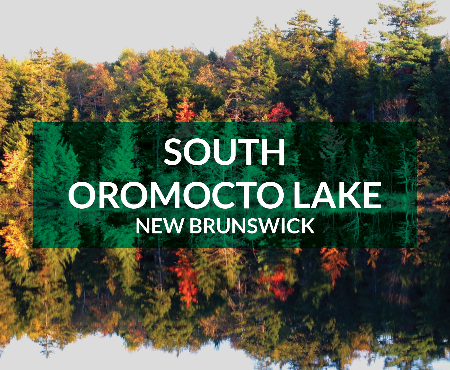 south oromocto lake